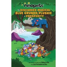 (英文圖書) Neopets: The Discarded Magical Blue Grundo Plushie of Prosperity: Volume 2 平裝版, Andrews McMeel Publishing, 英文