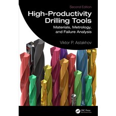 (英文圖書) High-Productivity Drilling Tools: Materials Metrology and Failure Analysis 精裝版, CRC Press, 英文