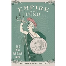 (英文圖書) Empire of the Fund: The Way We Save Now 精裝版, Oxford University Press, USA, 英文