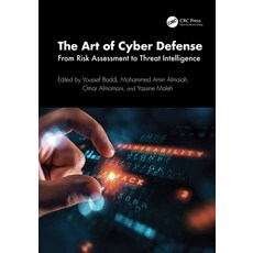 (英文圖書) The Art of Cyber Defense: From Risk Assessment to Threat Intelligence 精裝版, CRC Press, 英文