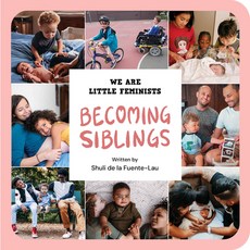 (英文圖書)Becoming Siblings Board Books, Little Feminist Press, 英文, 硬頁書