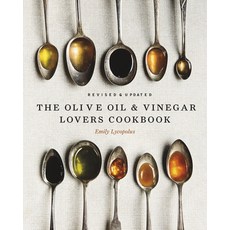 (英文圖書) The Olive Oil and Vinegar Lover's Cookbook: Revised and Updated Edition 精裝版, Touchwood Editions, 英文