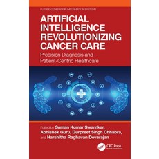 (英文圖書) Artificial Intelligence Revolutionizing Cancer Care: Precision Diagnosis and Pa... 精裝版, CRC Press, 英文