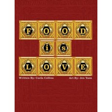 (英文圖書) Food is Love 精裝版, Mill City Press, Inc, 英文