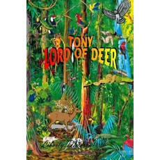(英文圖書)Tony Lord Of Deer 平裝版, Createspace Independent Pub..., 英文