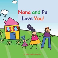(英文圖書)Nana and Pa Love You!: girl version 平裝版, Independently Published, 英文