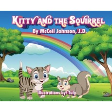 (英文圖書) Kitty and The Squirrel 精裝版, Keen Vision Publishing, LLC, 英文