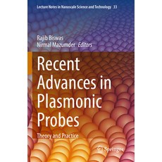 (英文圖書) Recent Advances in Plasmonic Probes: Theory and Practice 平裝版, Springer, 英文