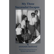 (英文圖書) My Three Successful Escapes 精裝版, Jewishgen.Inc, 英文