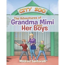 (英文圖書) The Adventures of Grandma Mimi and Her Boys 平裝版, Christian Faith, 英文