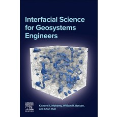 (英文圖書) Interfacial Science for Geosystems Engineers 平裝版, Elsevier, 英文