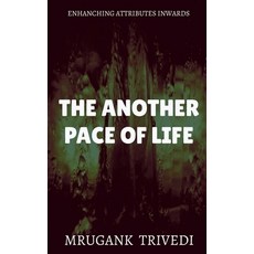 (英文圖書) The Another Pace of Life 平裝版, Notion Press, 英文