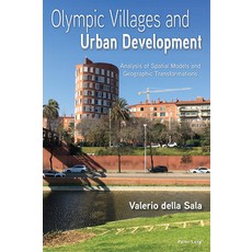 (英文圖書) Olympic Villages and Urban Development: Analysis of Spatial Models and Geograph... 平裝版, Peter Lang Ltd, Internation..., 英文