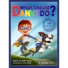 What Should Danny Do? Hardcover, Elon Books