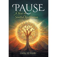 (英文圖書) Pause: A Year of Soulful Meditation 精裝版, FriesenPress, 英文