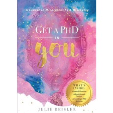 (英文圖書) Get a PhD in YOU: A Course In Miraculous Self-Discovery 平裝版, Julie Reisler International..., 英文