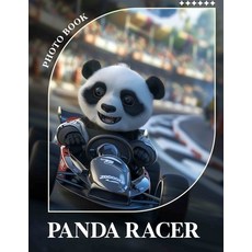 (英文圖書) Panda Racer Photo Book: Adventurous Panda-themed Collection with 40 Stunning Im... 平裝版, Independently Published, 英文