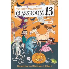 (英文圖書)The Happy and Heinous Halloween of Classroom 13 平裝版, Little Brown and Company, 英文