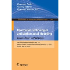 (英文圖書) Information Technologies and Mathematical Modelling. Queueing Theory and Applications: 20th I... 平裝版, Springer, 英文