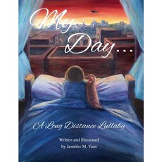 (英文圖書)My Day...: A Long Distance Lullaby 平裝版, Pocket Jennifer Publishing, 英文