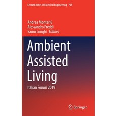 Ambient Assisted Living: Italian Forum 2019 精裝版, Springer, 英文