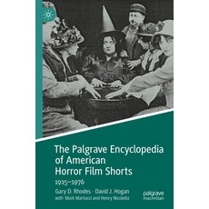 (英文圖書) The Palgrave Encyclopedia of American Horror Film Shorts: 1915-1976 平裝版, Palgrave MacMillan, 英文