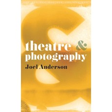 (英文圖書) Theatre and Photography 平裝版, Red Globe Press, 英文