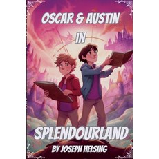 (英文圖書) Max and Austin In Splendourland 平裝版, Lulu.com, 英文