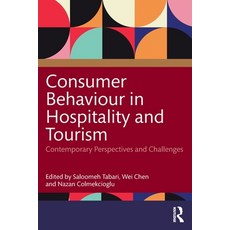 (英文圖書) Consumer Behaviour in Hospitality and Tourism: Contemporary Perspectives and Ch... 平裝版, Routledge, 英文