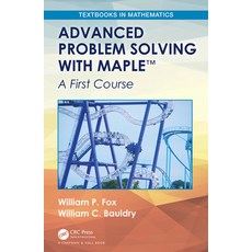 Advanced Problem Solving with Maple: A First Course 精裝版, CRC Press, 英文