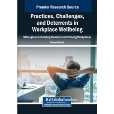 (英文圖書) Practices Challenges and Deterrents in Workplace Wellbeing: Strategies for Bu... 平裝版, IGI Global, 英文