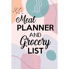 (英文圖書) Meal Planner and Grocery List: Grocery List Notebook Meal Planner Notebook Budget Weekly Pl... 平裝版, Lulu.com, 英文