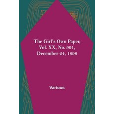 (英文圖書)The Girl's Own Paper Vol. XX No. 991 December 24 1898 平裝版, Alpha Edition, 英文