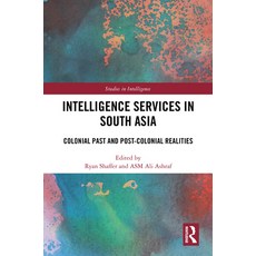 (英文圖書) Intelligence Services in South Asia: Colonial Past and Post-Colonial Realities 精裝版, Routledge, 英文