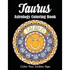 Taurus Astrology Coloring Book: Color Your Zodiac Sign 平裝版, Dylanna Publishing, Inc., 英文
