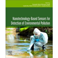 (英文圖書) Nanotechnology-Based Sensors for Detection of Environmental Pollution 平裝版, Elsevier, 英文