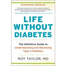 Life Without Diabetes: The Definitive Guide to Understanding and Reversing Type 2 Diabetes 平裝版, HarperOne, 英文