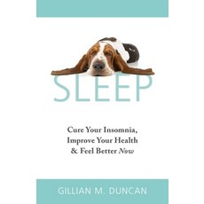 (英文圖書) Sleep: Cure Your Insomnia Improve Your Health and Feel Better Now 平裝版, Tejomaya Publishing, 英文