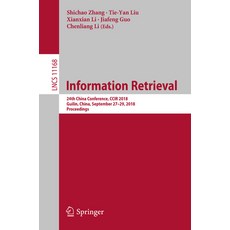 (英文圖書) Information Retrieval: 24th China Conference Ccir 2018 Guilin China September 27-29 2018... 平裝版, Springer, 英文