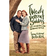 Twenty-Percent Soldiers: Our Secret Life in the National Guard 平裝版, Koehler Books, 英文