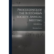 (英文圖書) Proceedings of the Bostonian Society Annual Meeting; Vol. 8 (1922-1926) 平裝版, Legare Street Press, 英文
