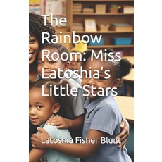 (英文圖書)The Rainbow Room: Miss Latoshia's Little Stars 平裝版, Independently Published, 英文