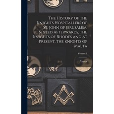 (英文圖書) The History of the Knights Hospitallers of St. John of Jerusalem Styled Afterwards the Knig... 精裝版, Legare Street Press, 英文