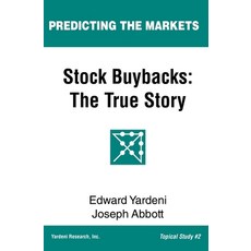 Stock Buybacks: The True Story 平裝版, Yri Press, 英文