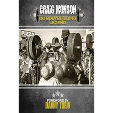 (英文圖書) Craig Monson: OG Bodybuilding Legend 平裝版, Independently Published, 英文