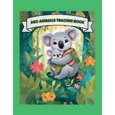 (英文圖書)Alphabet Animals Tracing Book: Learn Letters and Adorable Animals with Fun and C... 平裝版, Independently Published, 英文