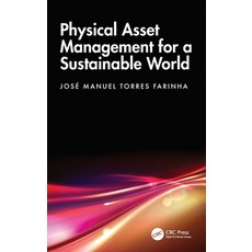 (英文圖書) Physical Asset Management for a Sustainable World 精裝版, CRC Press, 英文
