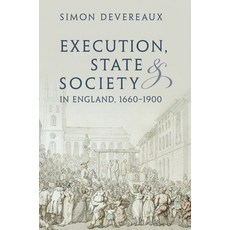 (英文圖書) Execution State and Society in England 1660-1900 精裝版, Cambridge University Press, 英文