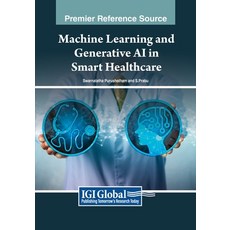 (英文圖書) Machine Learning and Generative AI in Smart Healthcare 平裝版, IGI Global, 英文