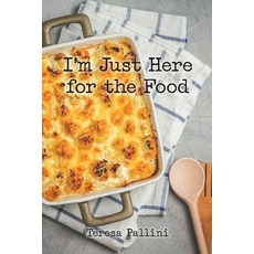 I'm Just Here For the Food 平裝版, Page Publishing, Inc, 英文